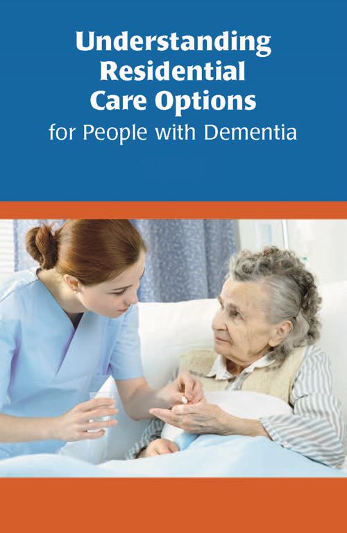 Understanding Residential Care Options for People with Dementia